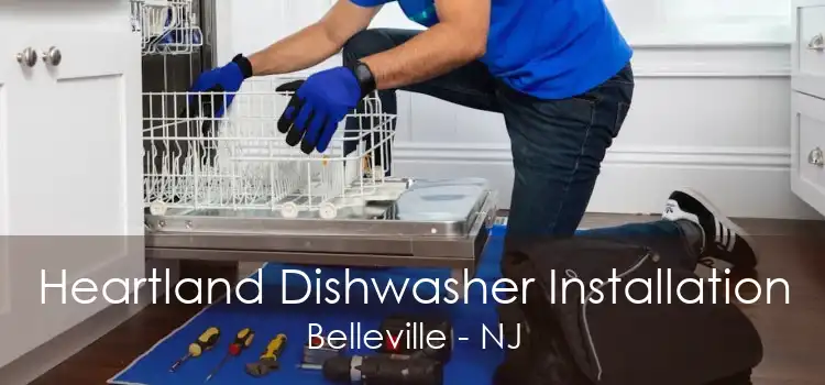 Heartland Dishwasher Installation Belleville - NJ