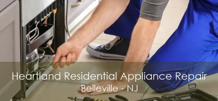 Heartland Residential Appliance Repair Belleville - NJ